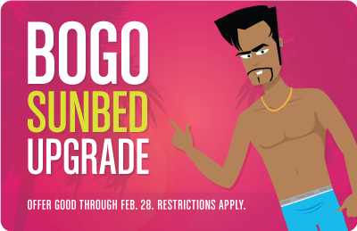 BOGO SUNBED  - UPGRADES
