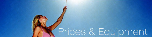 Prices and Equipment
